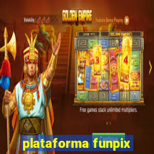 plataforma funpix